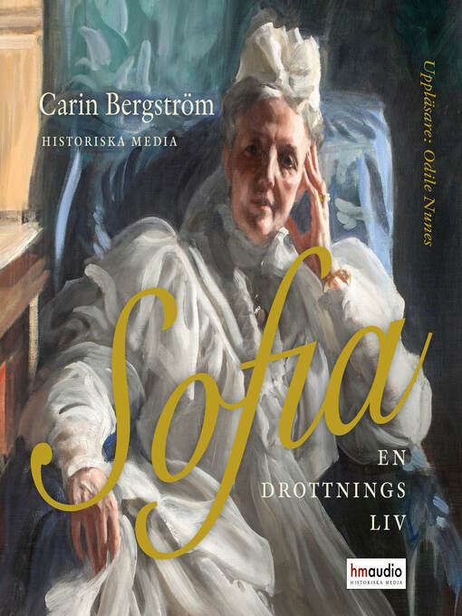 Title details for Sofia. En drottnings liv by Carin Bergström - Wait list